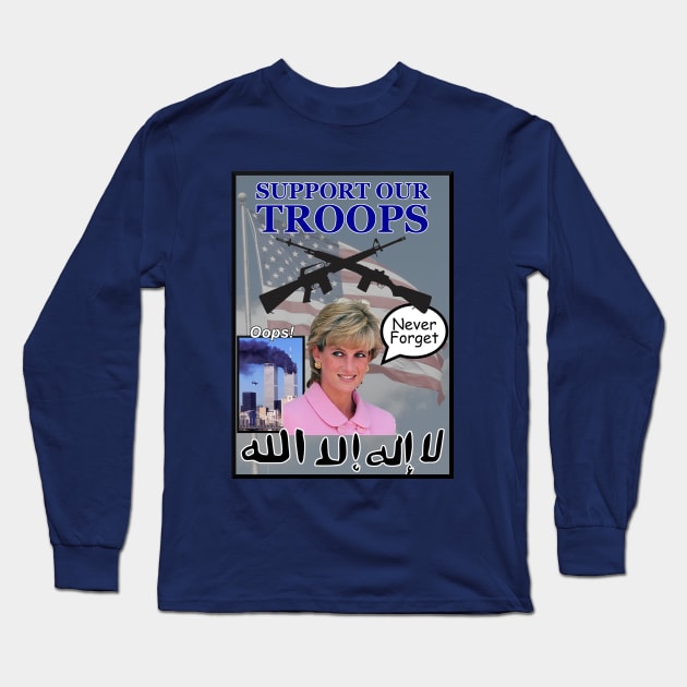 Support Our Troops Long Sleeve T-Shirt by thebadtshirtcompany